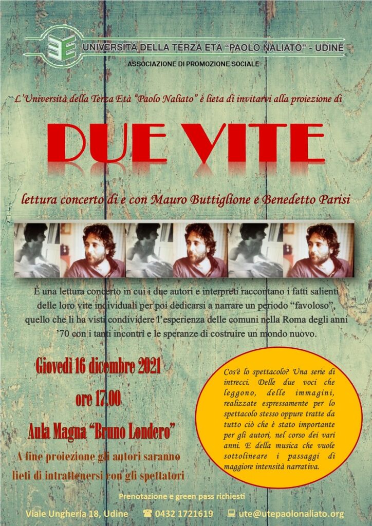 DUE VITE Giovedì 16 dicembre 2021 ore 17.00 Ute Paolo Naliato Udine